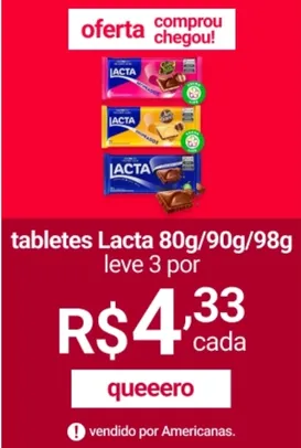 Tabletes Lacta - Promoção levando 3 unidades