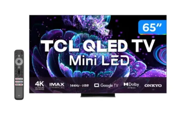 (C. OURO) Smart TV 65” 4K QLED TCL 65C835 120Hz MINI LED