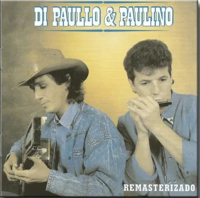 Cd Di Paulo e Paulino - Remasterizado
