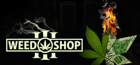 Weed Shop 3 - Steam PC