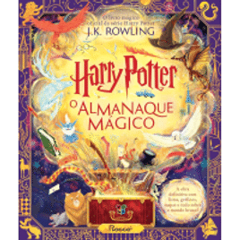 Livro Harry Potter: o Almanaque Mágico: O Livro Mágico Oficial da Série Harry Potter (Capa Dura) - J.K. Rowling