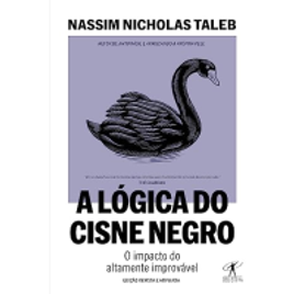 Livro A lógica do Cisne Negro - Nassim Nicholas Taleb