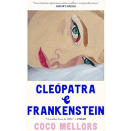 eBook Cleópatra e Frankenstein - Coco Mellors