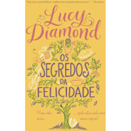 eBook os Segredos da Felicidade - Lucy Diamond