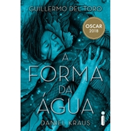 eBook A Forma da Água - Guillermo del Toro & Daniel Kraus
