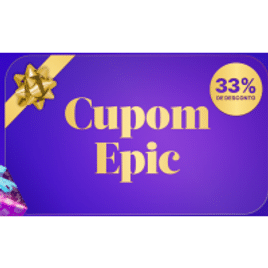 Cupom Epic com 33% de Desconto