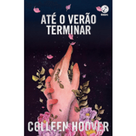 eBook Até o Verão Terminar - Colleen Hoover