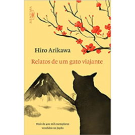 Livro Relatos de Um Gato Viajante - Hiro Arikawa