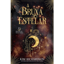 eBook A Bruxa Estelar (Bruxas de Nova York Livro 1) - Kim Richardson