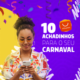 10 Achadinhos da AliExpress para seu Carnaval