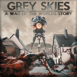 Jogo Grey Skies: A War of The Worlds Story - PS4