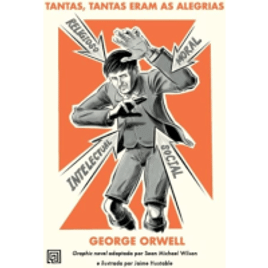 Graphic Novel Tantas, Tantas Eram as Alegrias - George Orwell