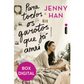 eBook Box Para Todos Os Garotos Que Já Amei - Jenny Han