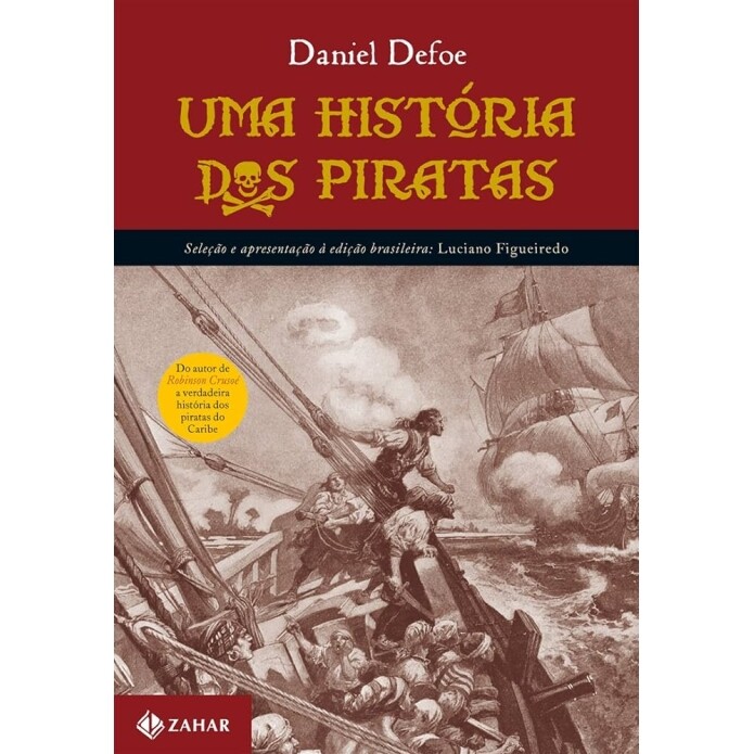 Uma História Dos Piratas - Daniel Defoe
