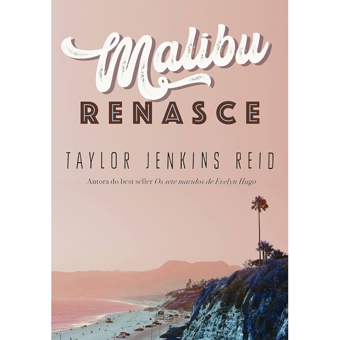 eBook Malibu Renasce - Taylor Jenkins Reid
