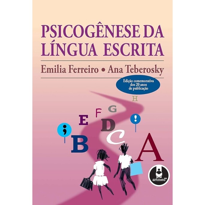 Livro Psicogênese da Língua Escrita - Emilia Ferreiro