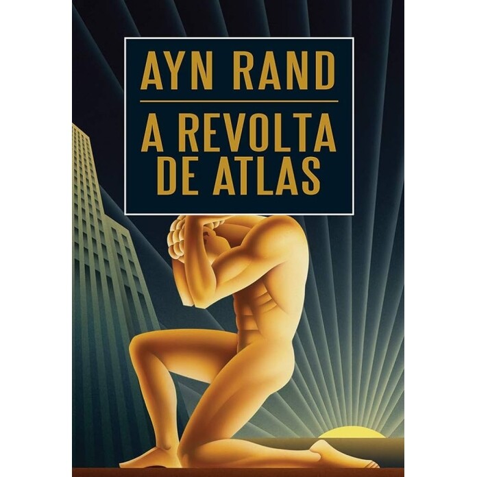 Livro A Revolta de Atlas - Ayn Rand