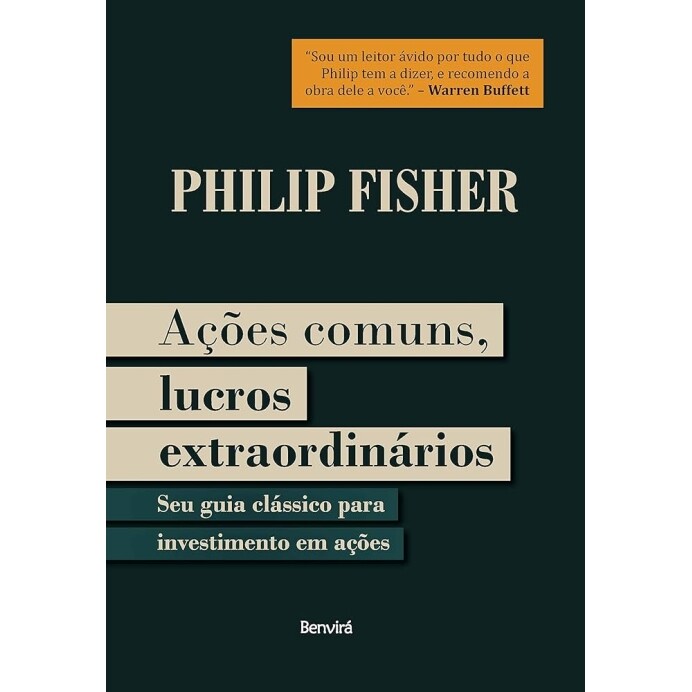 Livro Ações Comuns Lucros Extraordinários 1ª Edição 2021 - Philip Fisher & Mauro Raposo De Mello
