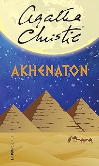 Livro Akhenaton, Agatha Christie