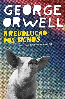 Livro A revolução dos bichos: Um conto de fadas - George Orwell