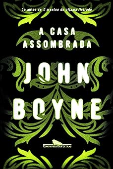Livro A casa assombrada, John Boyne