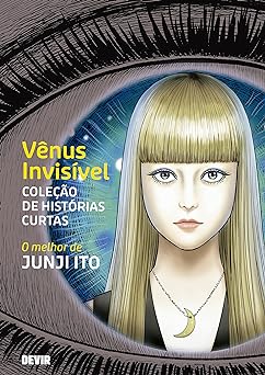Livro Vênus Invisível - Coleção de Histórias Curtas - Junji Ito